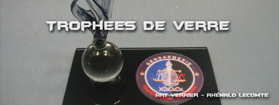 Trophées en verre – Trophées gendarmerie - Art Verrier - La Gacilly